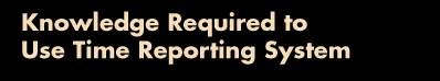 Knowledge Required to Use TRS