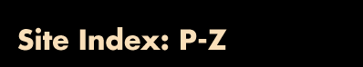 Site Index: P-Z